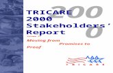 2000 Moving from Promises to Proof TRICARE 2000 Stakeholders’ Report Volume II.