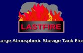 LASTFIRE Large Atmospheric Storage Tank Fires. An industry consortium of international oil companies.