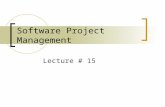 Software Project Management Lecture # 15. Outline Software Configuration Management (SCM)  What is SCM  What is software configuration  Sources of.
