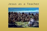 Jesus as a Teacher. Agenda: 1/25/12 Grades Discussion Review Notes: Jesus the Teacher Location of Jesus Activity.