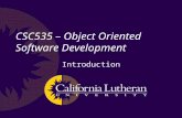 CSC535 – Object Oriented Software Development Introduction.