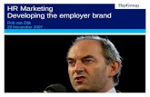 HR Marketing Developing the employer brand Rob van Dijk 29 November 2007.