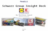 Schwarz Group Insight Deck By Matthias Queck Research Director July 2012 A Service.