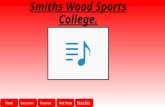 HomeLessonsHousesUniformResultsResults. Smiths Wood Sports College.