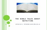 THE BIBLE TALKS ABOUT NUTRITION JOYCELYN M. PETERSON DrPH,MPH,RD,LD.