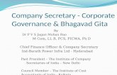 Company Secretary - Corporate Governance & Bhagavad Gita By Dr P V S Jagan Mohan Rao M Com, LL B, FCS, FICWA, Ph D Chief Finance Officer & Company Secretary.