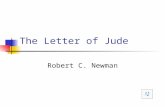 The Letter of Jude Robert C. Newman Author of Jude.