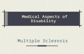 Medical Aspects of Disability Multiple Sclerosis.