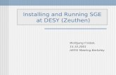 Wolfgang Friebel, 15.10.2001 HEPiX Meeting Berkeley Installing and Running SGE at DESY (Zeuthen)