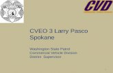 CVEO 3 Larry Pasco Spokane Washington State Patrol Commercial Vehicle Division District Supervisor 1.