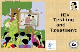 1 Knowing about HIV/AIDS and Role of Anganwadi Workers HIV Testing and Treatment.