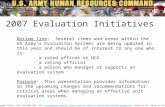 POC: Evaluation Systems Office, (703) 325-9660 (DSN: 221) tapcmse@conus.army.mi,  Slides as of:
