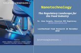 1 Nanotechnology The Regulatory Landscape for the Food Industry Dr. Anna Gergely, Director EHS Regulatory agergely@steptoe.com Leatherhead Food Research.