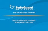 Why SafeGuard Provides Why SafeGuard Provides Interpreter Services Why SafeGuard Provides Why SafeGuard Provides Interpreter Services.