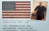 United States History – Populism and Progressivism, 1865 - 1920.