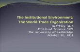 Geoffrey Hale Political Science 3170 The University of Lethbridge October 12, 2010.