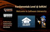 Fundamentals Level @ SoftUni Welcome to Software University SoftUni Team Technical Trainers Software University .