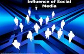 Influence of Social Media .