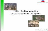 ® Indianapolis Airport Authority IND: Indianapolis International Airport.