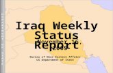 DEPARTMENTOFSTATEDEPARTMENTOFSTATE November 16, 2005 1 UNCLASSIFIED DEPARTMENTOFSTATEDEPARTMENTOFSTATE Iraq Weekly Status Report November 16, 2005 Bureau.