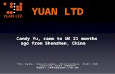 YUAN LTD Candy Yu, came to UK 21 months ago from Shenzhen, China.