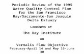 Periodic Review of the 1995 Water Quality Control Plan for the San Francisco Bay/Sacramento-San Joaquin Delta Estuary Comments of The Bay Institute on.