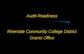 Audit-Readiness Riverside Community College District Grants Office.