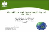 Visibility and Sustainability of the BICs International Service for the Acquisition of Agri-biotech Applications (ISAAA) c/o IRRI, DAPO Box 7777 Metro.