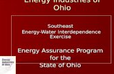 Energy Industries of Ohio Southeast Energy-Water Interdependence Exercise Energy Assurance Program for the State of Ohio.