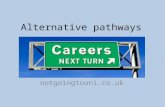 Alternative pathways notgoingtouni.co.uk. Further Education Foundation degrees Higher education qualifications. Combine academic and work related learning.