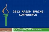 2012 MASSP SPRING CONFERENCE Missouri Department of Elementary and Secondary Education 1 March 27, 2012.