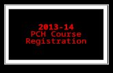 2013-14 PCH Course Registration. Counselors Mrs. PrangeA-De Ms. LangeDi-I Ms. Tretter J-Me Mr. ConnorsMi-Sc Mr. Milonas Se-Z.