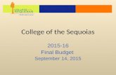 College of the Sequoias 2015-16 Final Budget September 14, 2015.