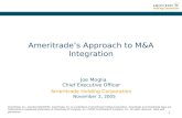 1 Ameritrade’s Approach to M&A Integration Joe Moglia Chief Executive Officer November 2, 2005 Ameritrade Holding Corporation Ameritrade, Inc., member.