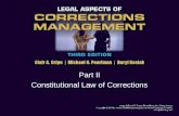 Part II Constitutional Law of Corrections. Chapter 15 – Eighth Amendment: Conditions of Confinement – Cruel and Unusual Punishment Introduction: This.