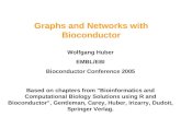 Graphs and Networks with Bioconductor Wolfgang Huber EMBL/EBI Bioconductor Conference 2005 Based on chapters from "Bioinformatics and Computational Biology.