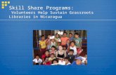 Skill Share Programs: Volunteers Help Sustain Grassroots Libraries in Nicaragua.