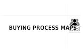 BUYING PROCESS MAPS. 2 What is a BPM? A Buying Process Map (BPM) is a sales tool that maps the decision making process used to purchase a product, service.