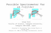 Possible Spectrometer for eA Collider Seigo Kato Faculty of Science, Yamagata University, Yamagata 990-8560, Japan Presented to the workshop "Rare-Isotope.