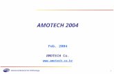 Advanced Material On TECHnology 1 AMOTECH 2004 Feb. 2004 AMOTECH Co. .
