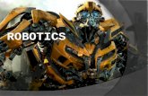 Robotics is the branch of technologytechnology  Deals with the design, construction, operation  Majority of robots use electric motors  Robot, a.