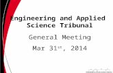 Engineering and Applied Science Tribunal Mar 31 st, 2014 General Meeting.