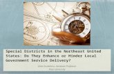 Special Districts in the Northeast United States: Do They Enhance or Hinder Local Government Service Delivery? Gina Scutelnicu, Assistant Professor Pace.