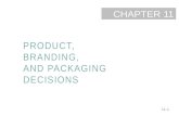 11-1 CHAPTER PRODUCT, BRANDING, AND PACKAGING DECISIONS 11.
