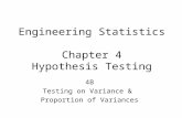 Engineering Statistics Chapter 4 Hypothesis Testing 4B Testing on Variance & Proportion of Variances.