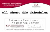 All About GSA Schedules Arkansas Procurement Assistance Center.