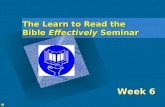 The Learn to Read the Bible Effectively Seminar Week 6.
