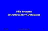 8/27/2012ISC 329 Isabelle Bichindaritz1 File Systems Introduction to Databases.