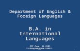 Department of English & Foreign Languages B.A. in International Languages CIP Code: 16.0101 Program Code: 185 1 Program Quality Improvement Report 2010-2011.