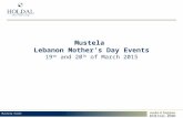 Mustela Event Mustela Lebanon Mother’s Day Events 19 th and 20 Th of March 2015.